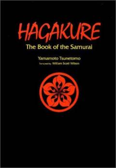Hagakure : the book of the Samurai
