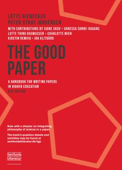 The good paper : a handbook for writing papers in higher education