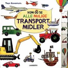 Kom og se alle mulige transportmidler