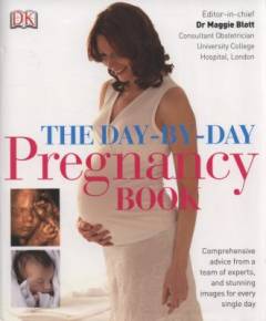 The day-by-day pregnancy book
