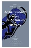 Rosa Luxemburg – prosalyrisk Symphoni pathêtigue in Memoriam. Selvudgivet
