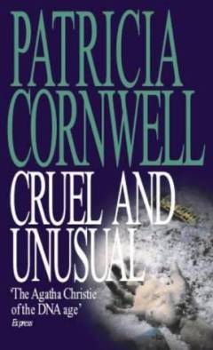 Cruel and unusual