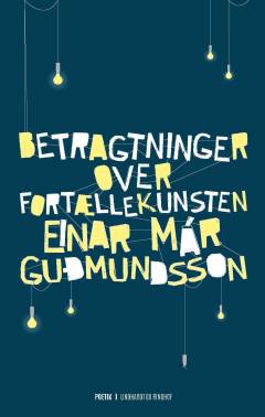 Betragtninger over fortællekunsten : poetik