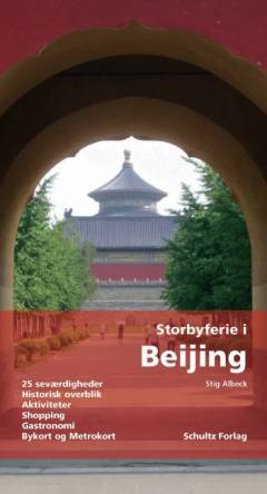 Storbyferie i Beijing