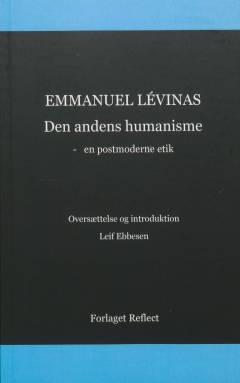 Den andens humanisme : en postmoderne etik