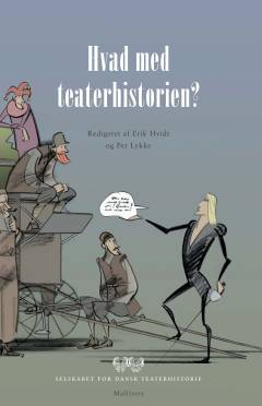 Hvad med teaterhistorien?
