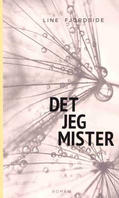 Det jeg mister