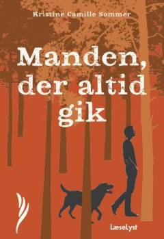 Manden, der altid gik (Letlæsning)