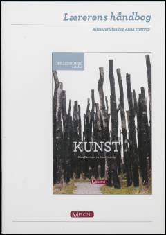 Kunst - i indskolingen -- Lærerens håndbog