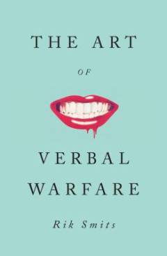The art of verbal warfare