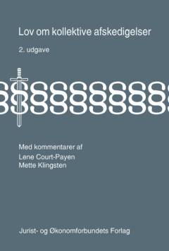 Lov om kollektive afskedigelser med kommentarer