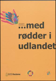 Med rødder i udlandet : undervisningsbog til grundskole og ungdomsuddannelse