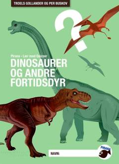 Dinosaurer og andre fortidsdyr