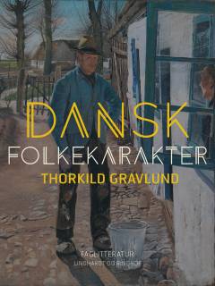 Dansk Folkekarakter : Sjællændere og Jyder : Fynboer : Lollændere og Falstringer