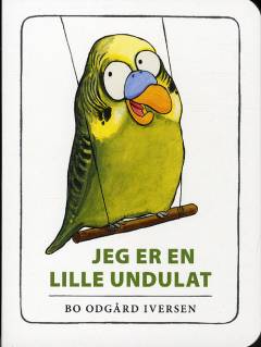 Jeg er en lille undulat