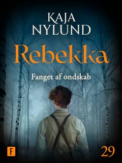 Rebekka - fanget af ondskab