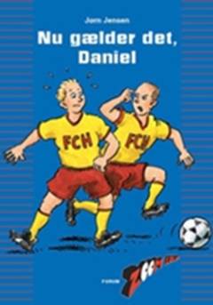 Nu gælder det, Daniel