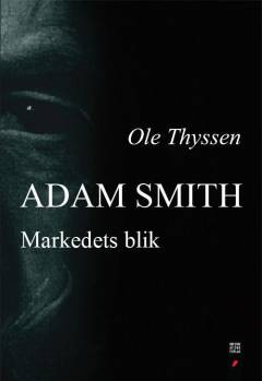 Adam Smith : markedets blik