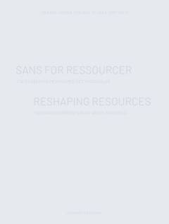 Sans for ressourcer : 7 designeksperimenter med restmateriale