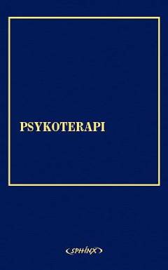 Psykoterapi : formål, proces og praksis : et tillæg til Et kursus i mirakler