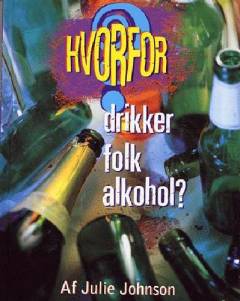 Hvorfor drikker folk alkohol?