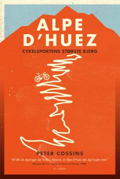 Alpe d'Huez : cykelsportens største bjerg