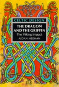 The dragon and the griffin : the Viking impact