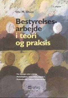 Bestyrelsesarbejde i teori og praksis