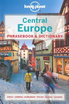 Central Europe : phrasebook & dictionary
