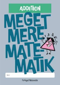 Meget mere matematik - addition