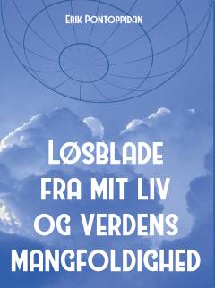 Løsblade fra mit liv og verdens mangfoldighed