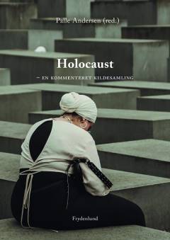Holocaust : en kommenteret kildesamling