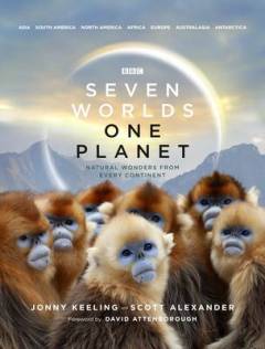Seven worlds one planet : natural wonders from every continent
