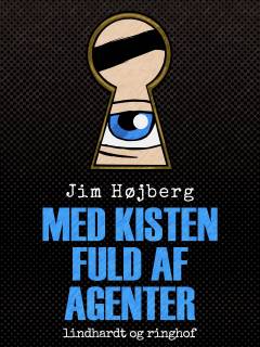 Med kisten fuld af agenter : en historie om agent 3-2-1 Bang - verdens yngste agent