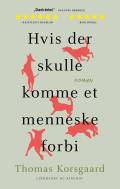 Hvis der skulle komme et menneske forbi