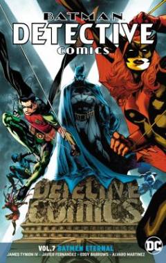 Batman detective comics - DC universe rebirth. Vol. 7 : Batmen Eternal