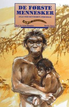De første mennesker : atlas over menneskets oprindelse