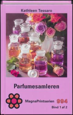 Parfumesamleren. Bind 1 (Stor skrift)