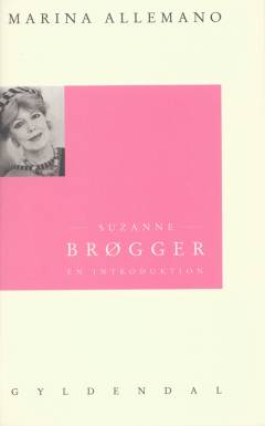 Suzanne Brøgger : en introduktion