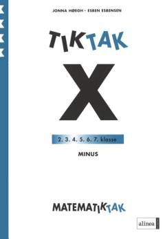 Matematiktak for fjerde klasse -- Tiktak X. Minus