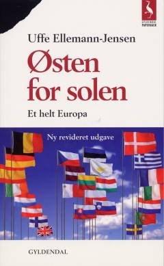 Østen for solen : et helt Europa
