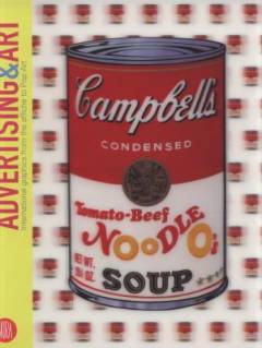 Advertising & art : international graphics from the affiche to pop art
