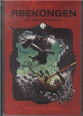 Abekongen. Bind 2 : Den stinkende dæmon