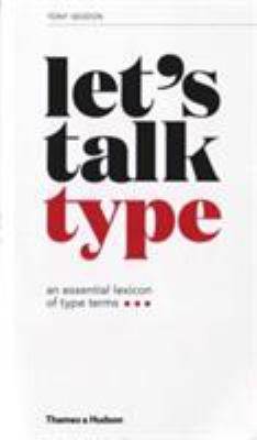 Let's talk type : an essential lexicon of type terms
