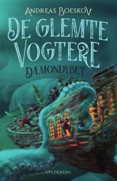 De glemte vogtere - dæmondybet