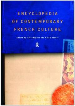 Encyclopedia of contemporary French culture