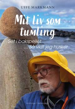 Mit liv som tumling : set i bakspejlet - så vidt jeg husker