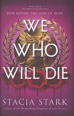 We who will die