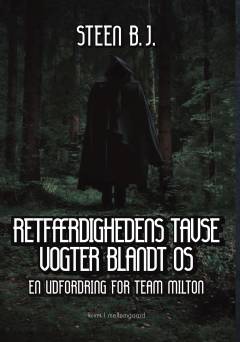 Retfærdighedens tavse vogter blandt os : krimi