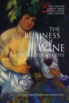 The business of wine : a global perspective